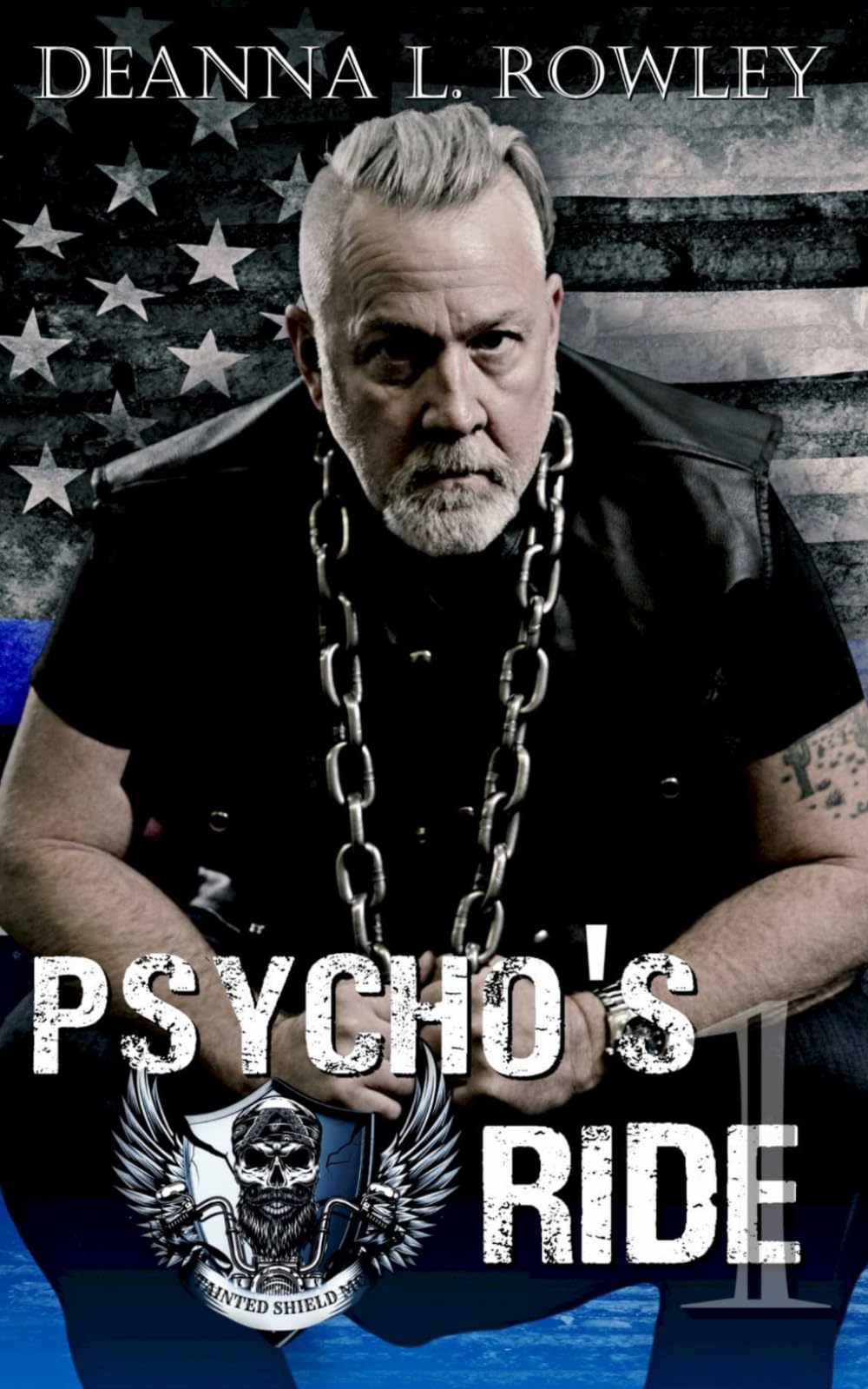 Psycho's Ride: Book 1 (Tainted Shield MC)