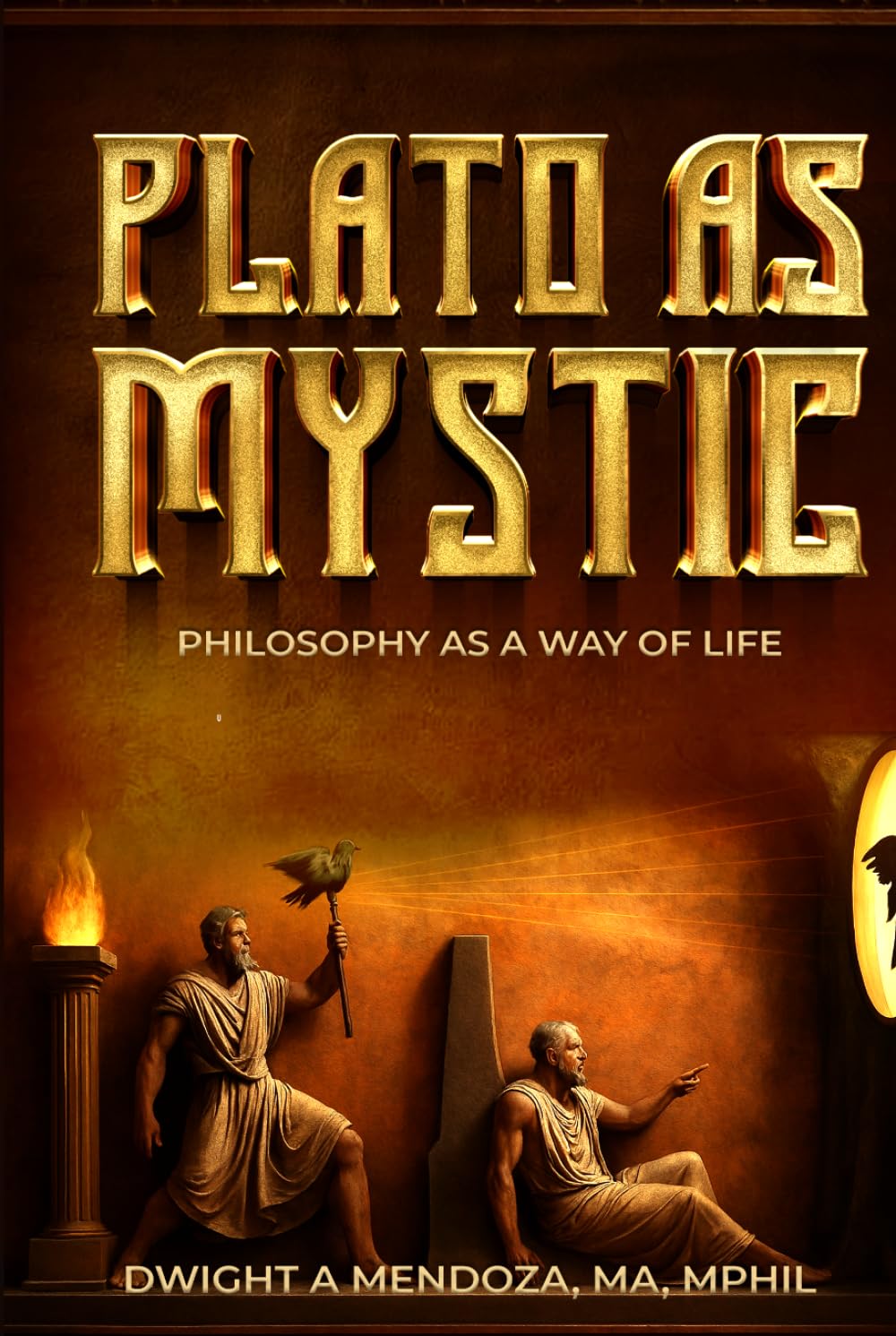 Plato as Mystic: Philosophy as a Way of Life