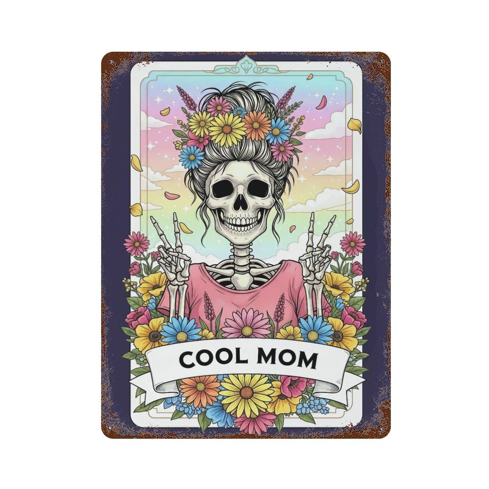 Cool Mom Skeleton with Flowers Aged Metal Wall Plaque 15.7"x11.8", for Shed, Workshop And Garage Wall Decor, Old School Wall Decor