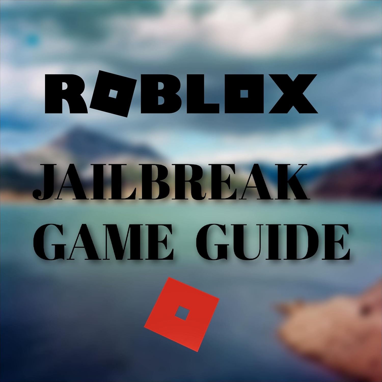 Roblox Jailbreak Game Guide Roblox Jailbreak Game Guide