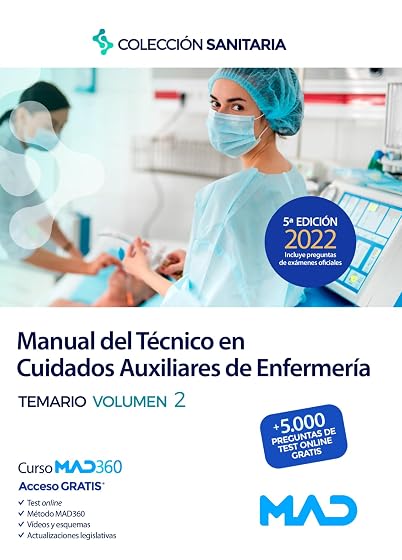 Manual del Técnico en Cuidados Auxiliares de Enfermería. Temario volumen 2