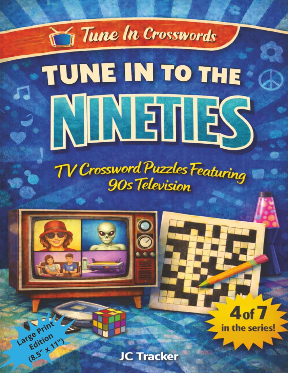 Tune in to the 90s: TV Crossword Puzzles Featuring 90s Television | 8.5" x 11" (Tune In Crosswords)