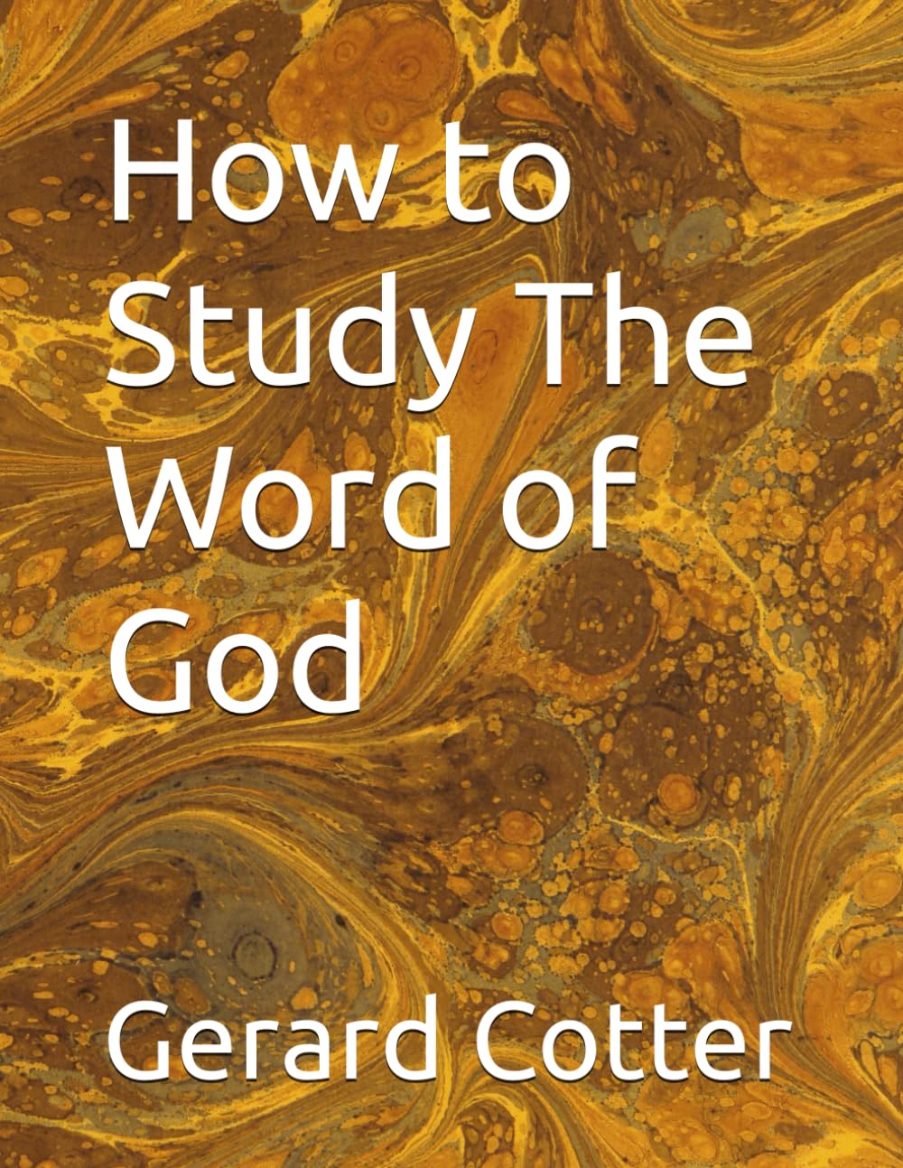 How to Study The Word of God