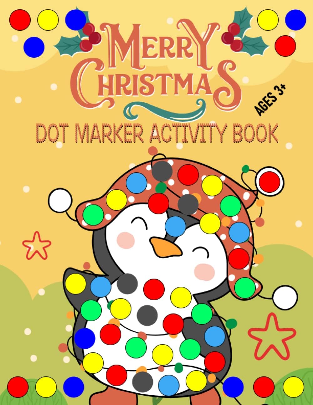 Independently published Christmas Penguin Dot Marker Line Art: Dot Marker, Pinguin, Kids, Line Art, Fun