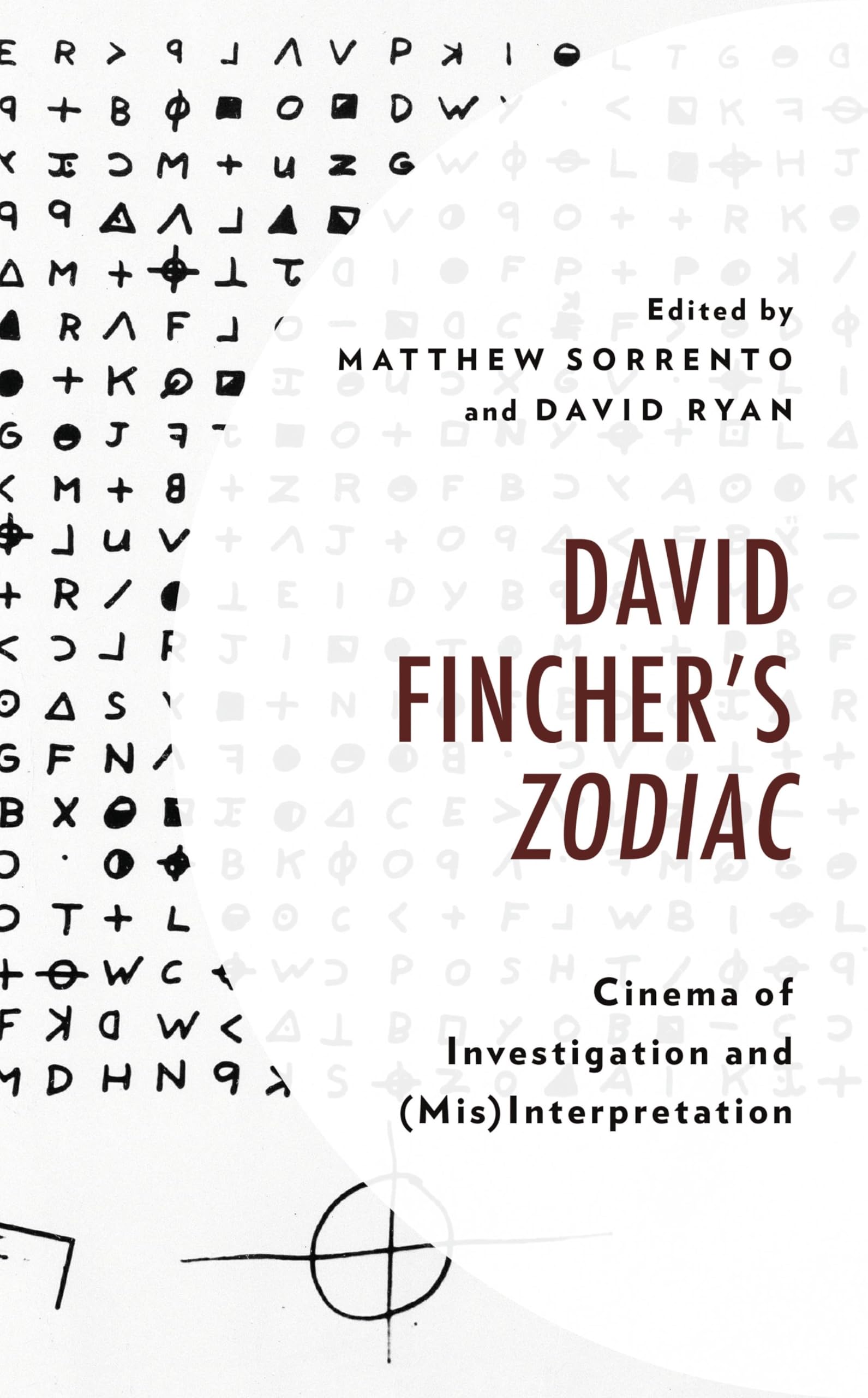 Zodiac David Fincher comprendre les mystères du film avec ce livre