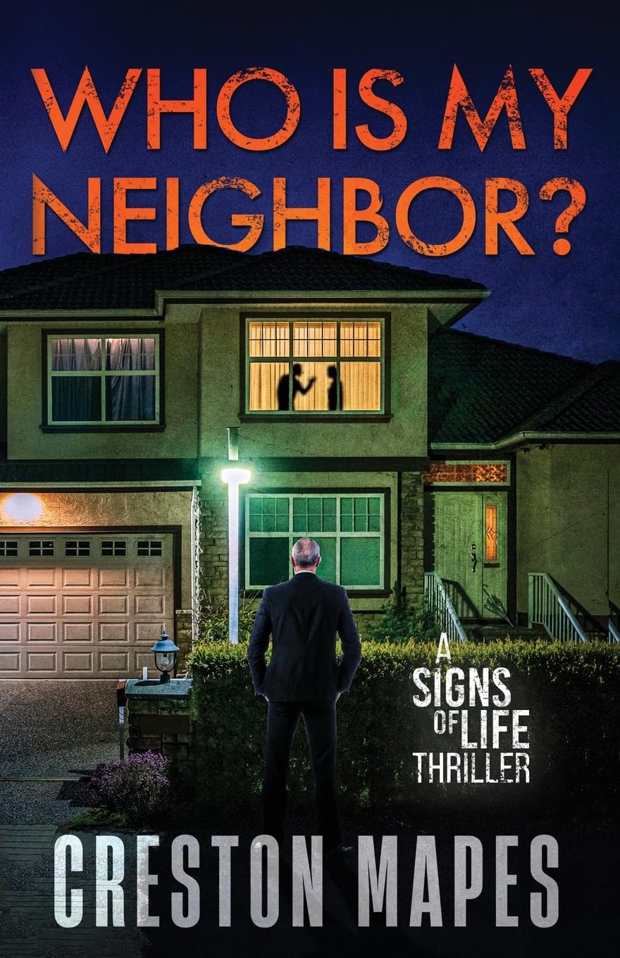 Who Is My Neighbor?: A Tension-Filled Christian Thriller: 7 (Signs of Life)