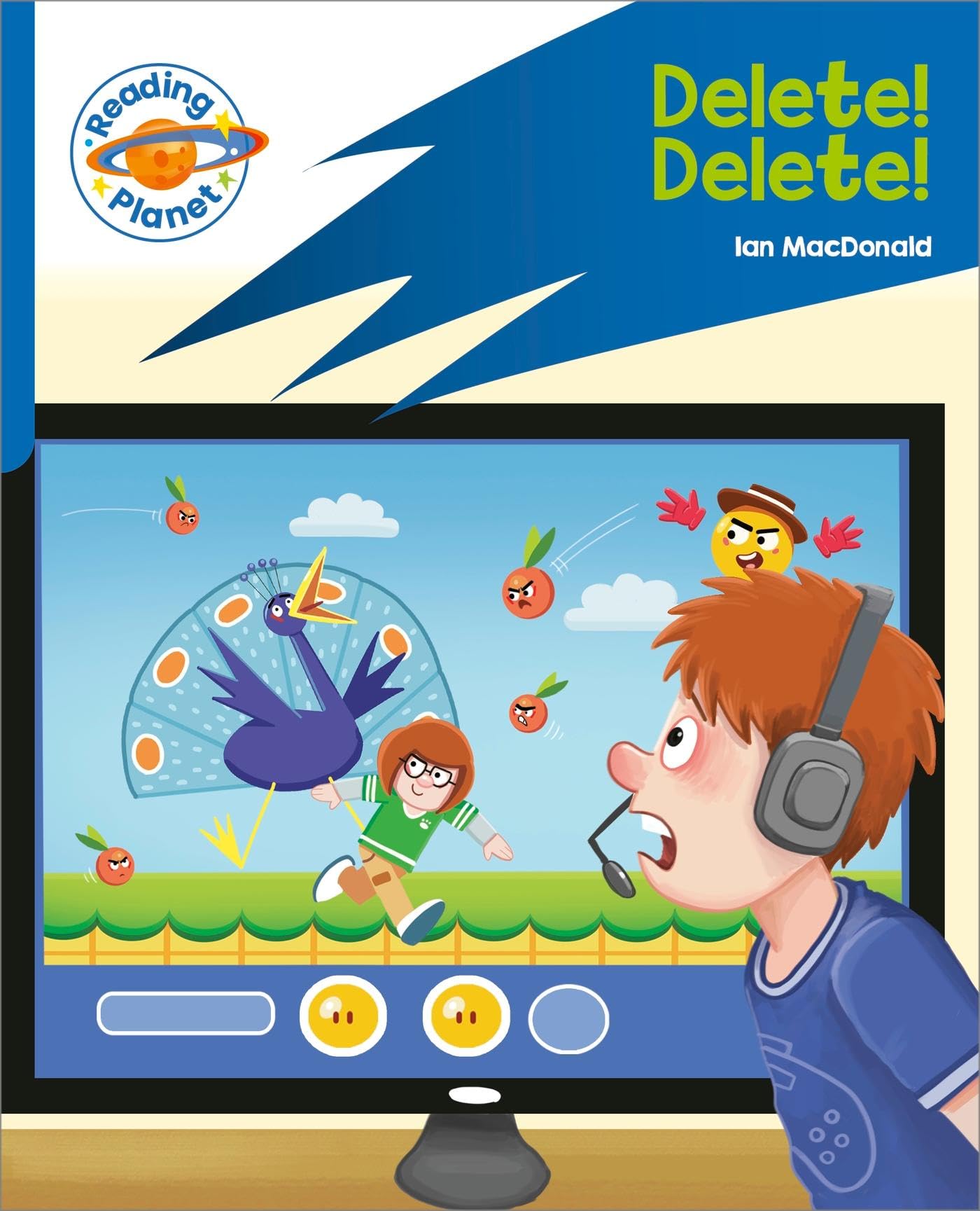 Reading Planet: Rocket Phonics – Target Practice - Delete! Delete! - Blue (Reading Planet: Rocket Phonics programme)