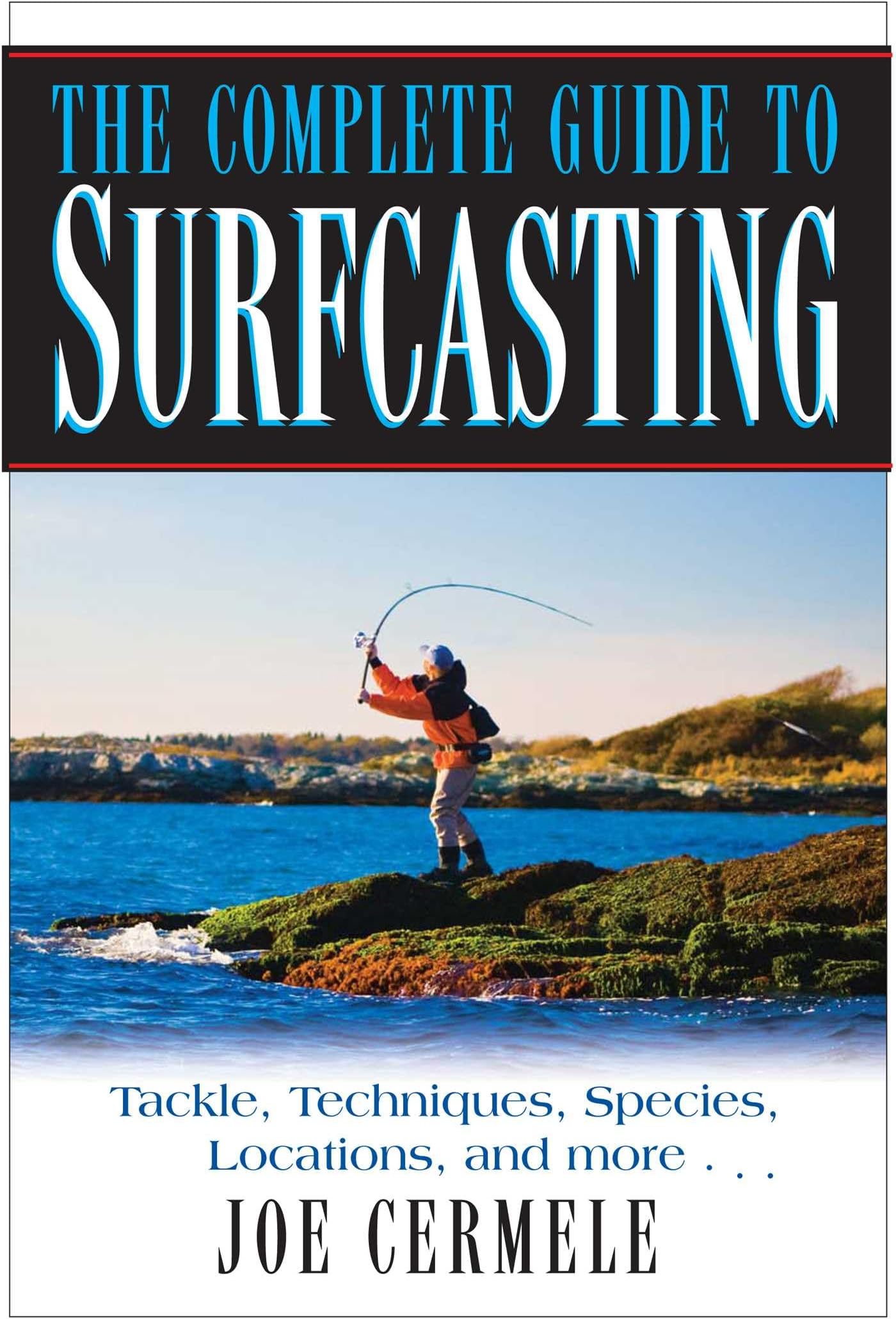 The Complete Guide to Surfcasting