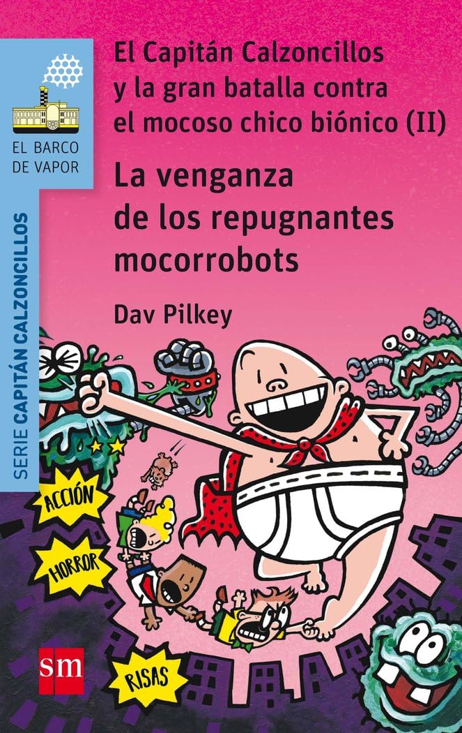 La venganza de los repugnantes Microrrobots (El Barco de Vapor Azul)