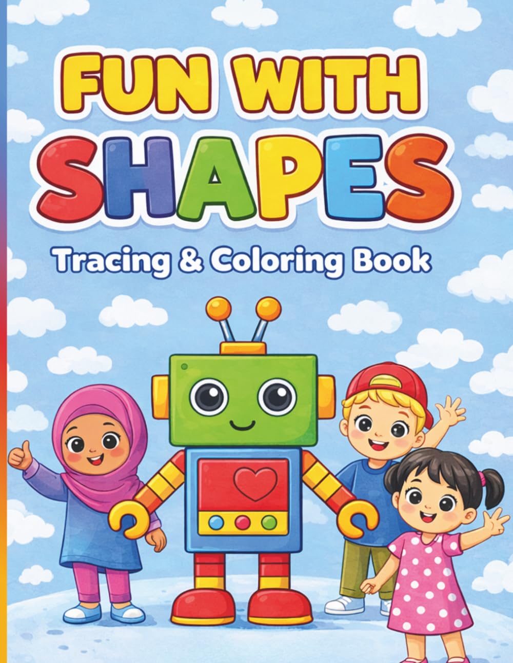 Fun With Shapes Tracing & Coloring Book