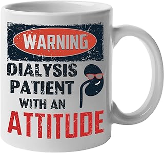 MEDROC Dialysis Patient Mug Dialysis Patient With An Attitude Dialysis Patient Gift For Birthday Christmas,Dialysis Gift For Patient Women Men, Dialysis Tech Week Gift For Dialysis Patient Coffee Cup