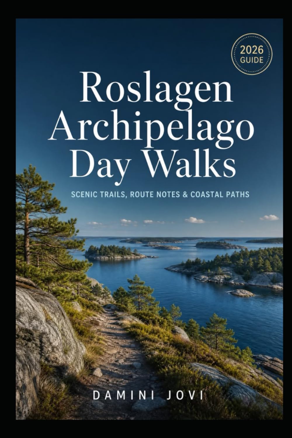 Roslagen Archipelago Day Walks: Scenic Trails, Route Notes & Coastal Paths