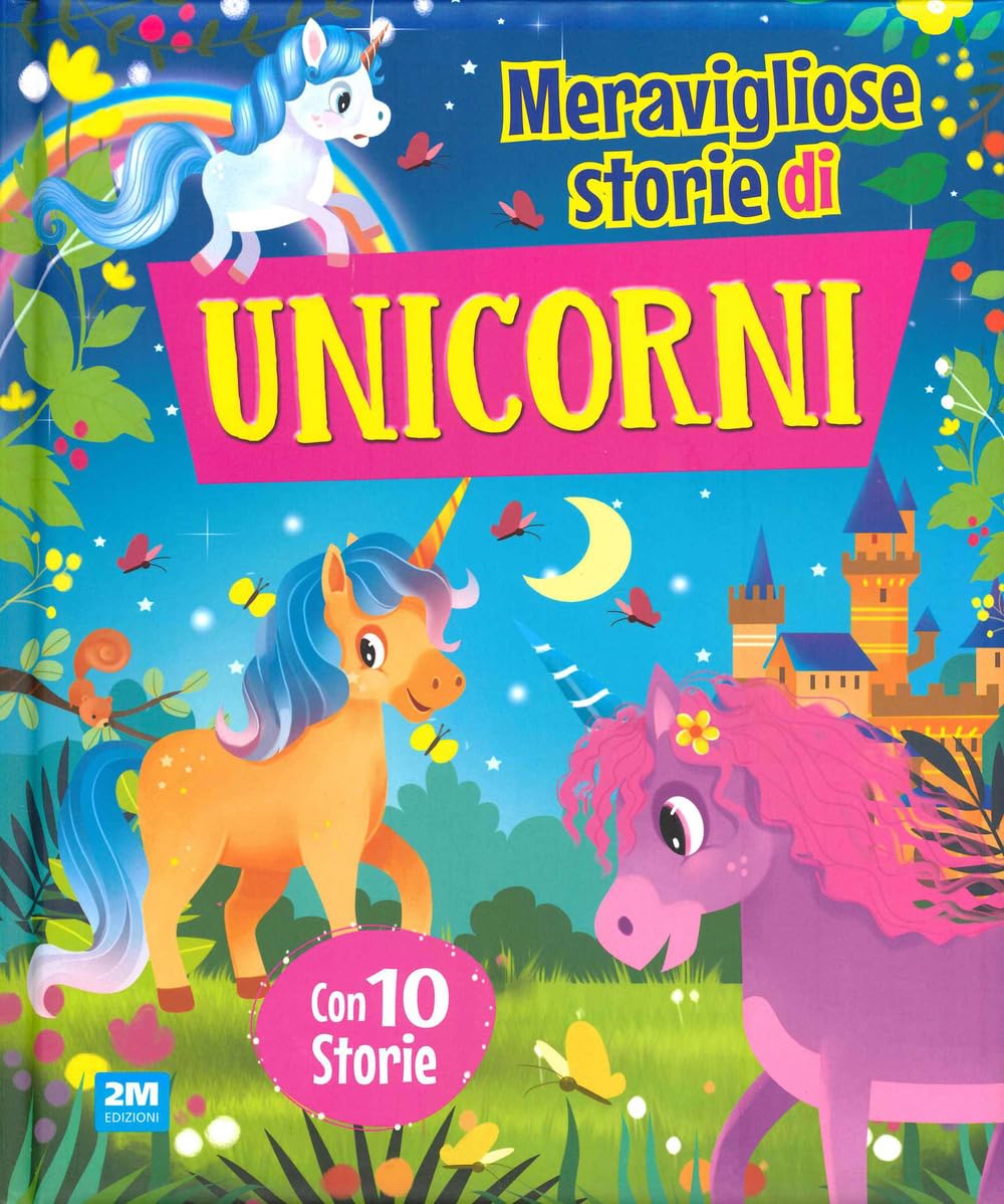 Meravigliose Storie Di Unicorni. Ediz. A Colori - 4
