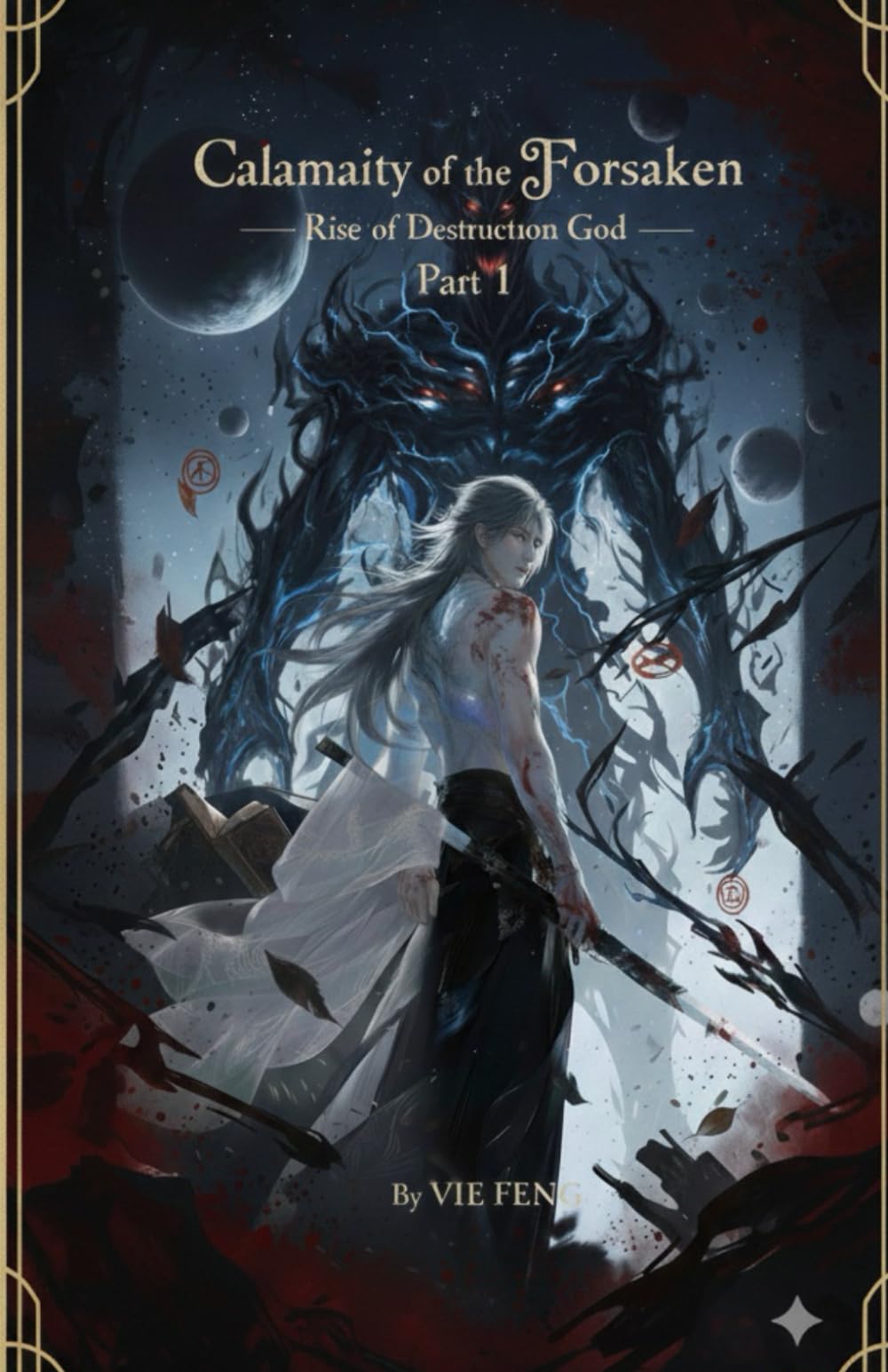 CALAMITY OF THE FORSAKEN: Rise of Destruction God