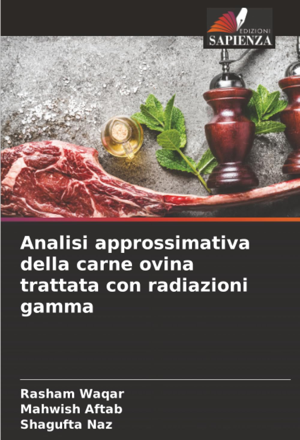 Analisi approssimativa della carne ovina trattata con radiazioni gamma