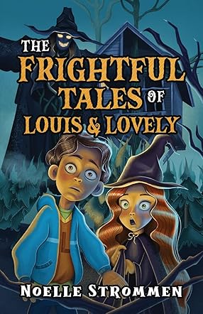 The Frightful Tales of Louis & Lovely