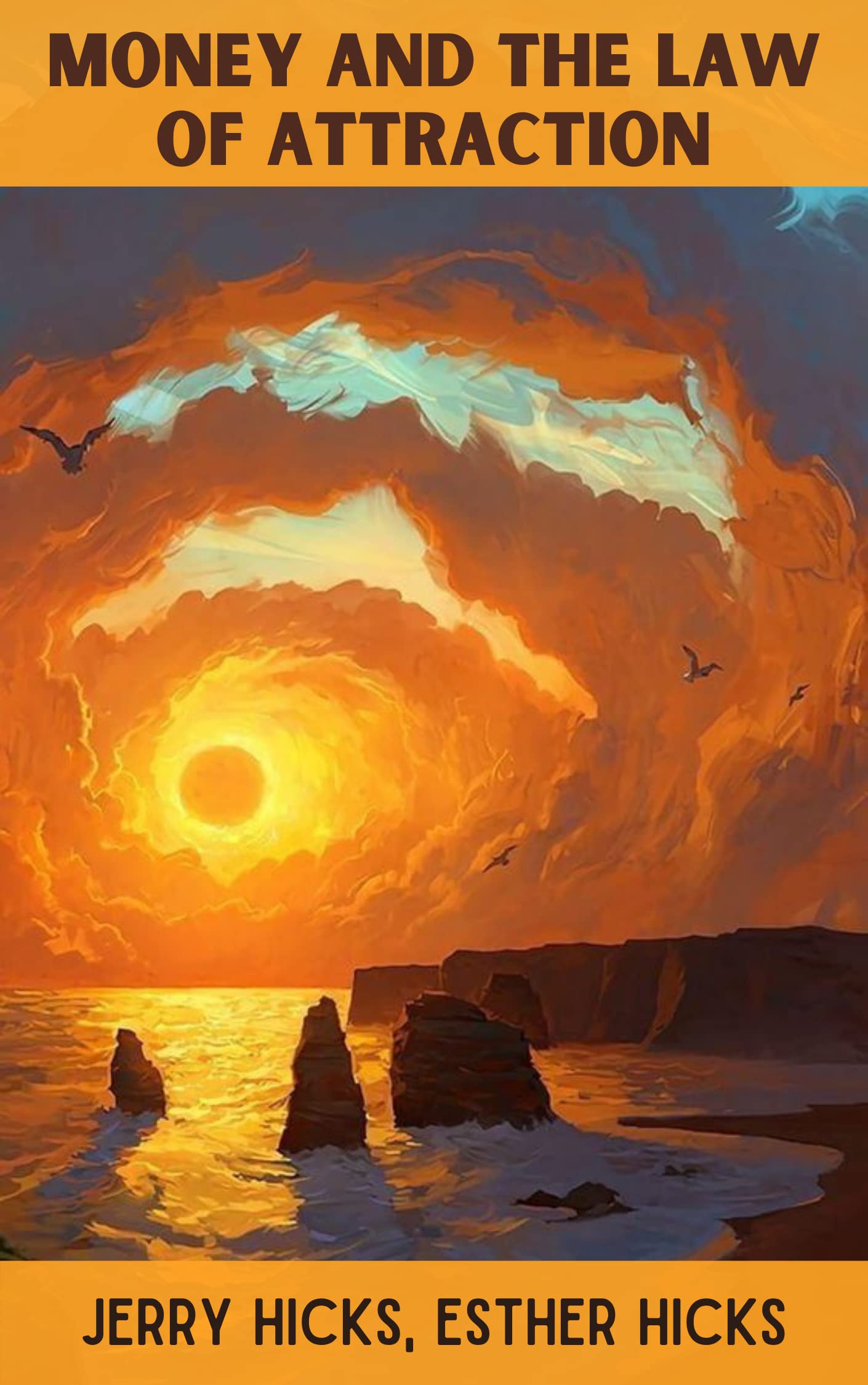 Money and the Law of Attraction