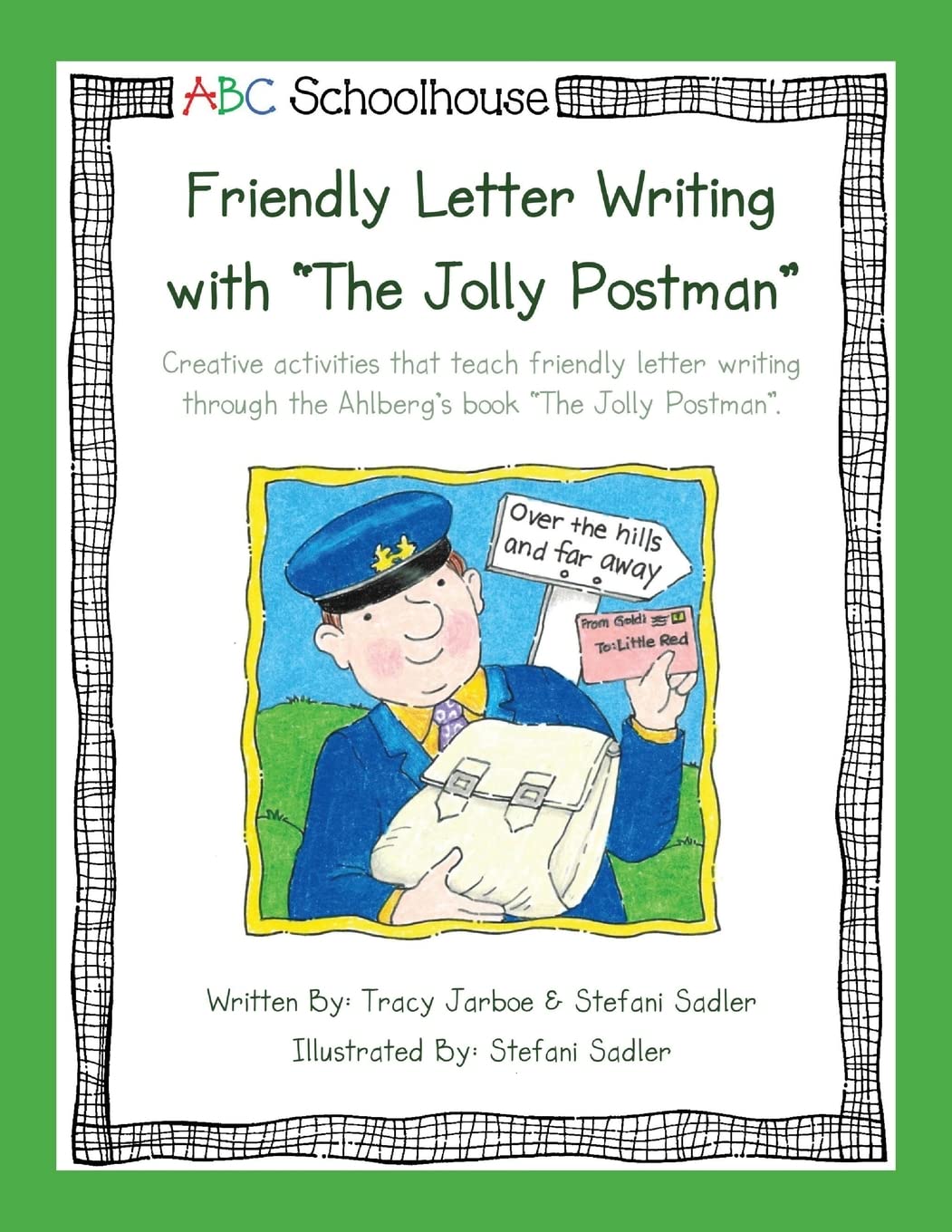 Friendly Letter Writing with "The Jolly Postman": Creative activities that teach friendly letter writing through the Ahlberg’s book “The Jolly Postman”.