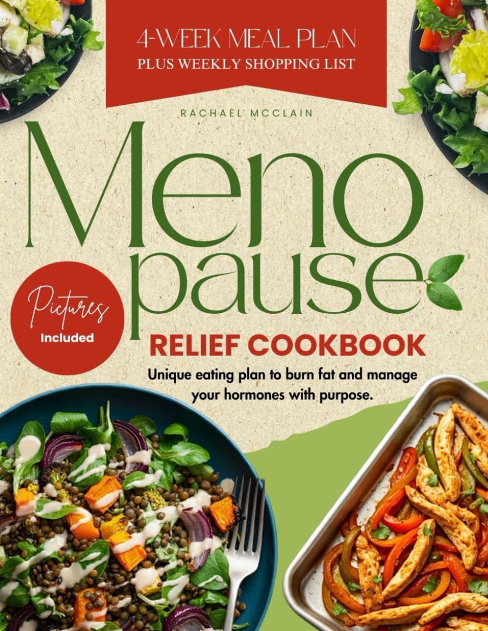 menopause relief cookbook: unique eating plan to burn fat and manage your hormones with purpose.