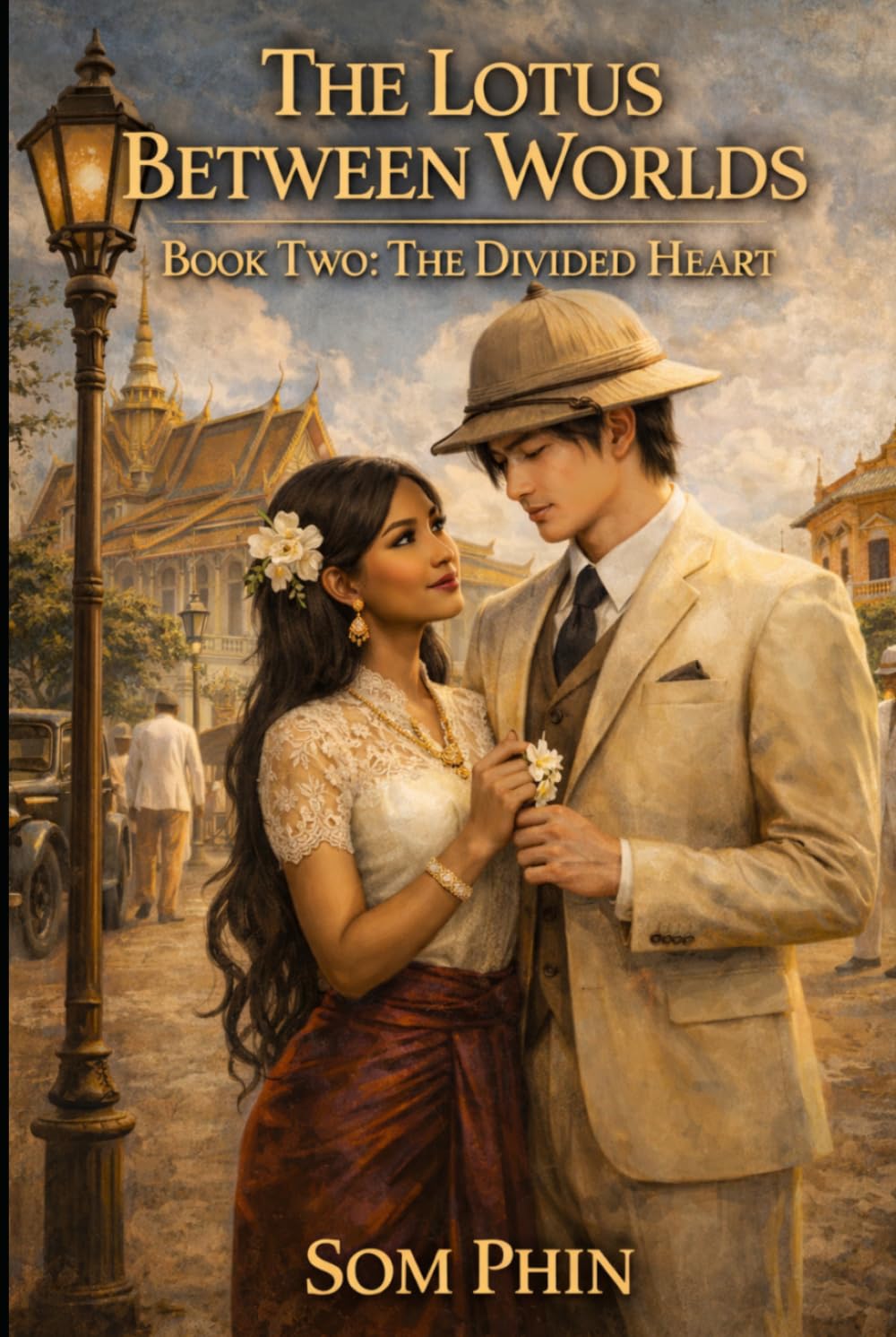 The Lotus Between Worlds: Book Two: The Divided Heart