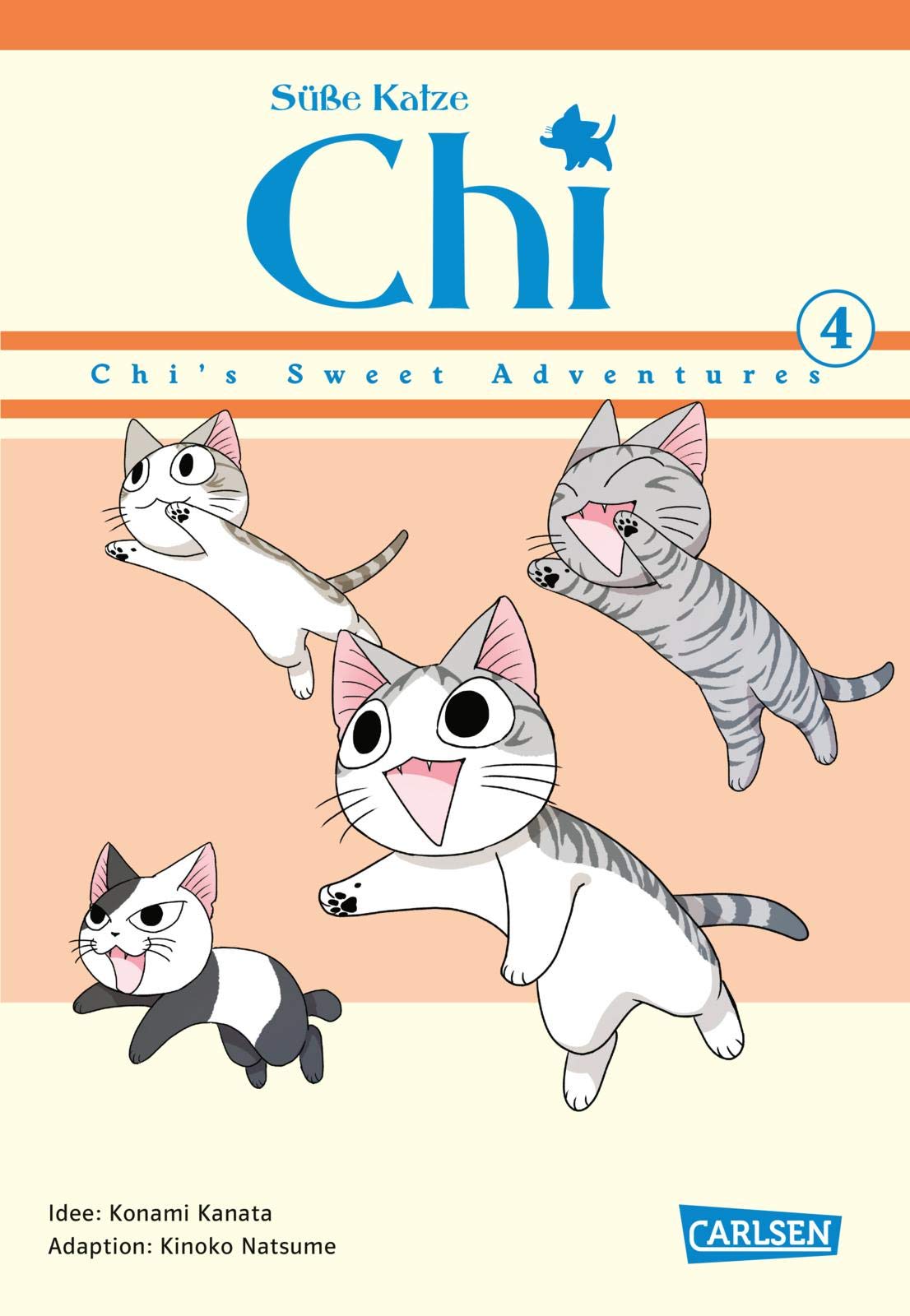 Süße Katze Chi: Chi's Sweet Adventures 4: Neue spannende Abenteuer aus der tierischen Welt von Katze Chi