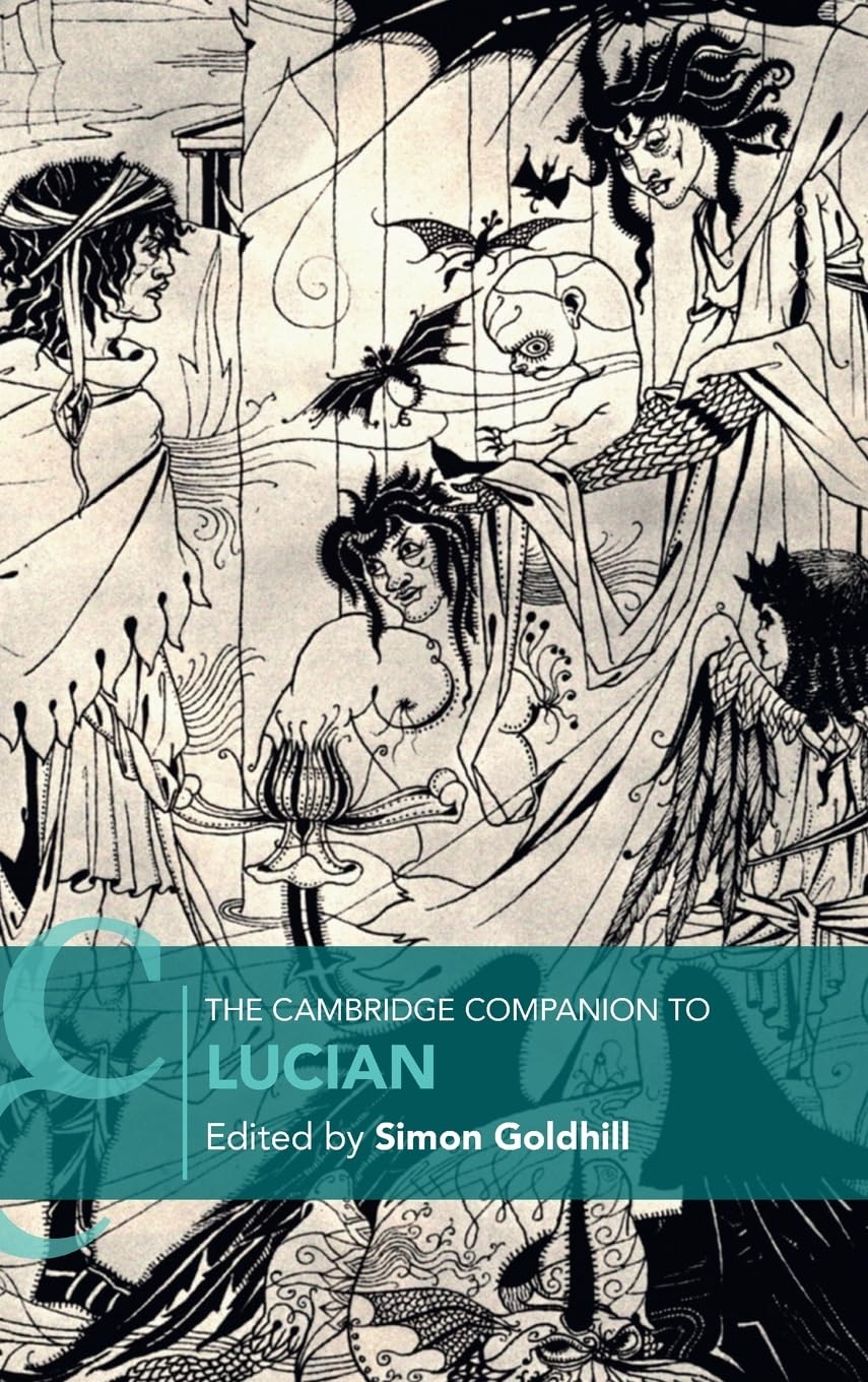 The Cambridge Companion to Lucian Goldhill Hardback Cambridge University Press