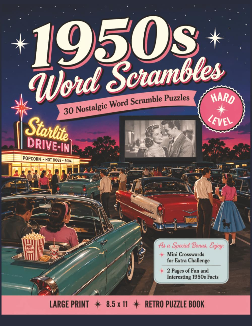 1950s Word Scramble Book - Hard Level Edition: 30 Nostalgic Word Scramble Puzzles + Bonus Mini Crosswords & Fun Facts | Large Print 8.5 x 11 Retro ... (Large Print Jumble Word Scramble Books)