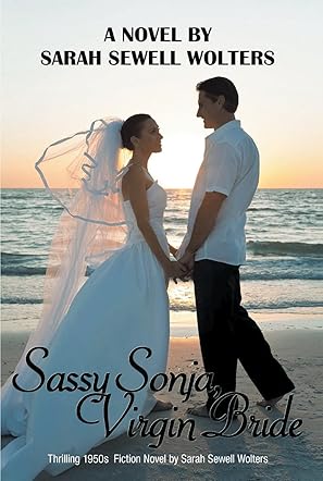 Sassy Sonja, Virgin Bride