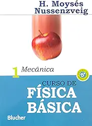 Curso de Física Básica: Mecânica (Volume 1)