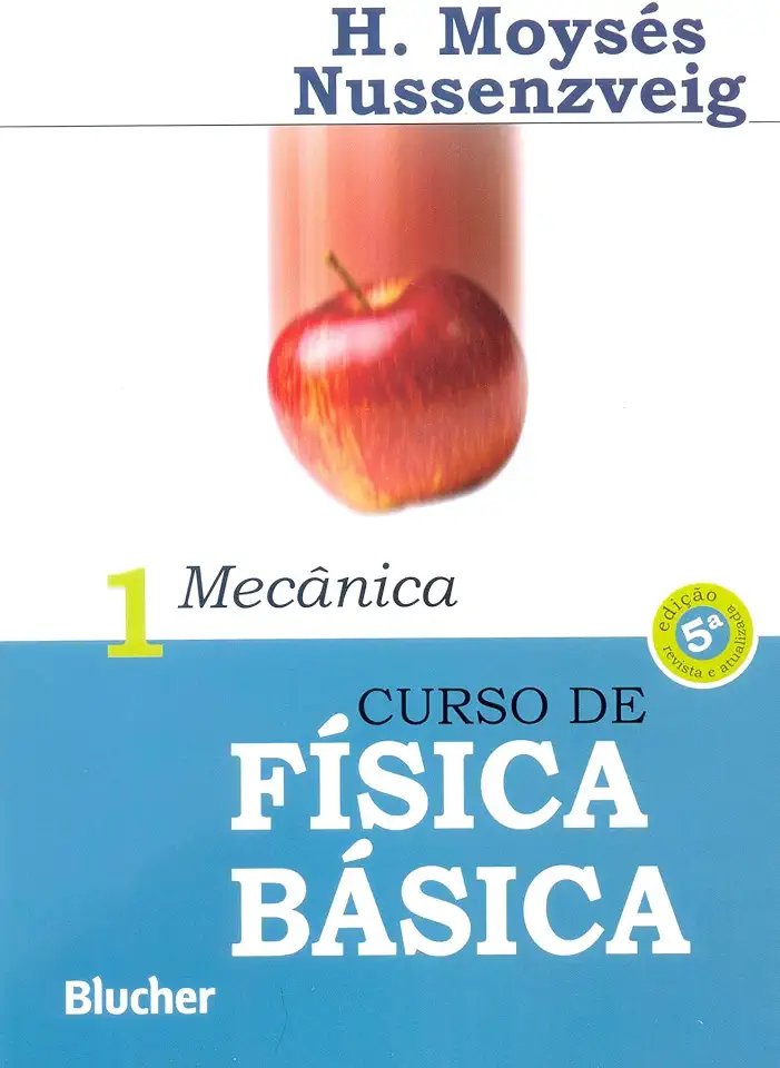 Curso de Física Básica: Mecânica (Volume 1)