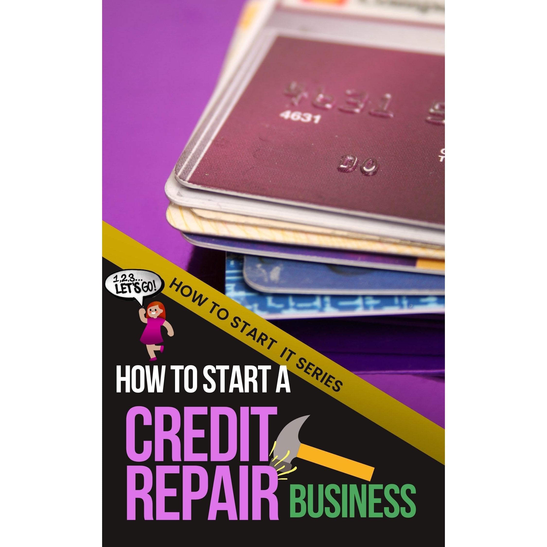 How to Start a Credit Repair Business