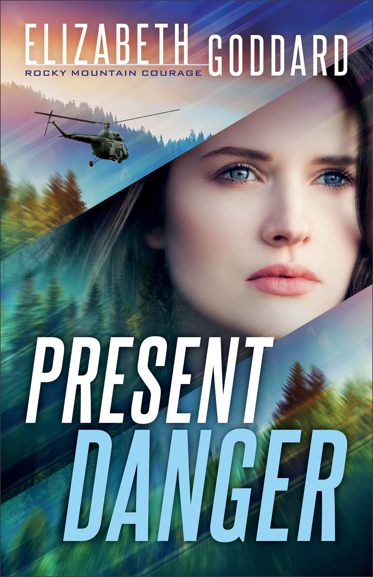 Present Danger: 1 (Rocky Mountain Courage)