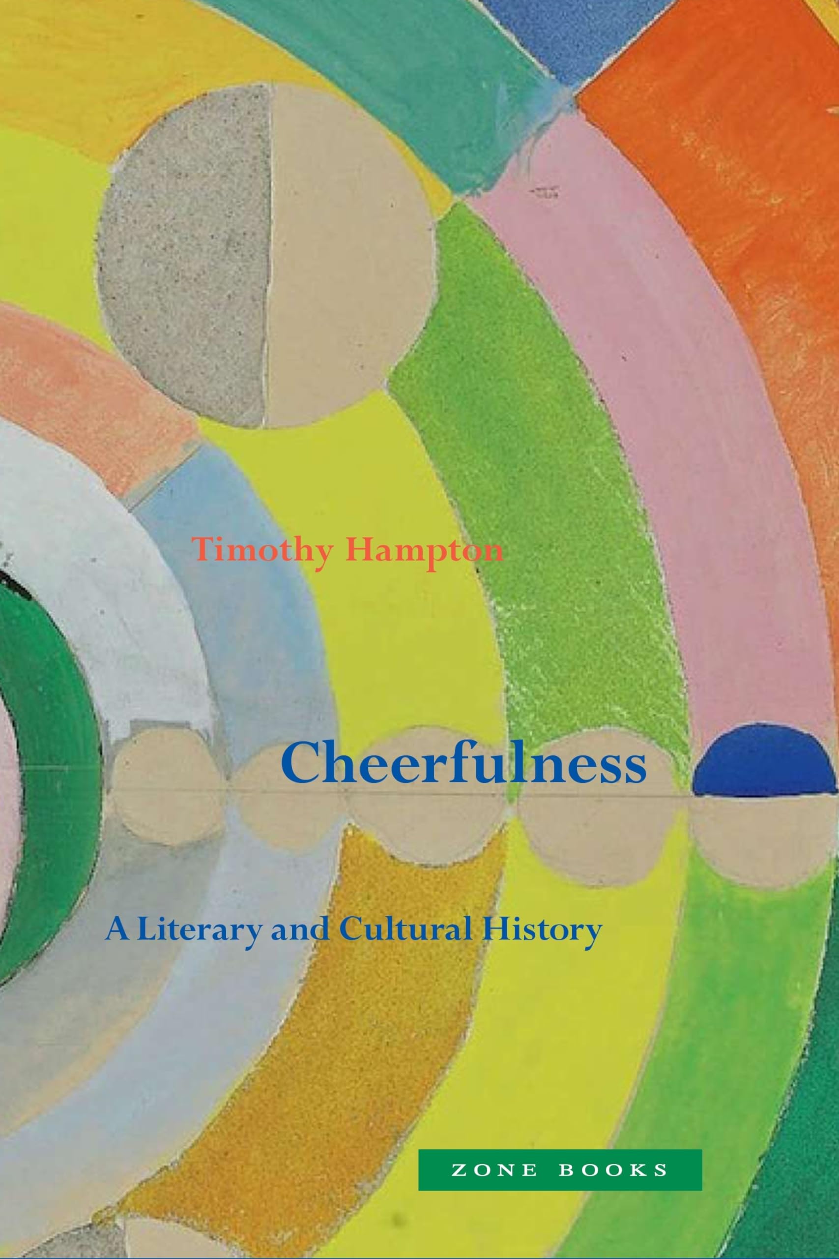 Cheerfulness ?? A Literary and Cultural History by Timothy H... - 9781942130604