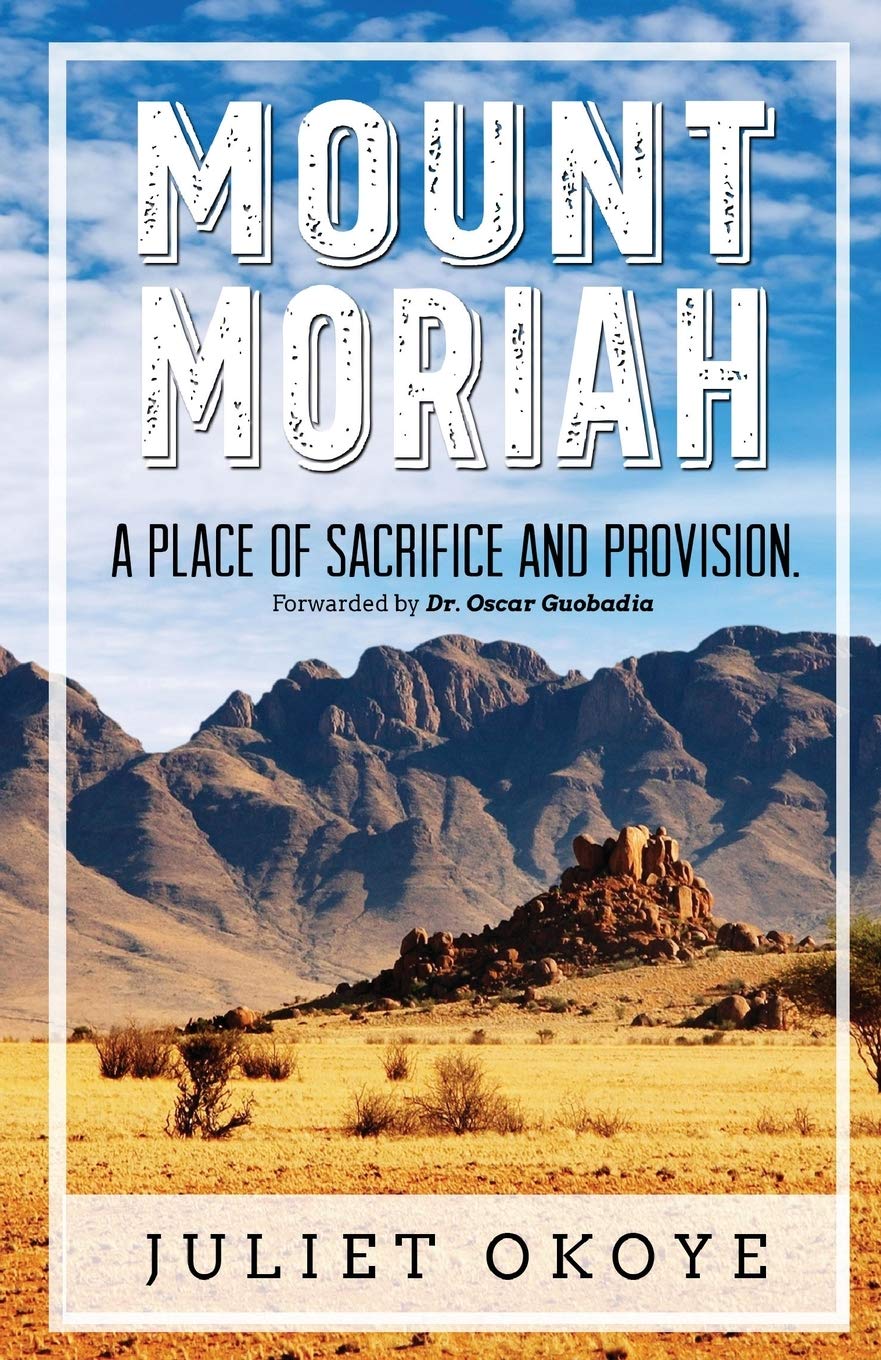 Mount Moriah: A Place of Sacrifice and Provision