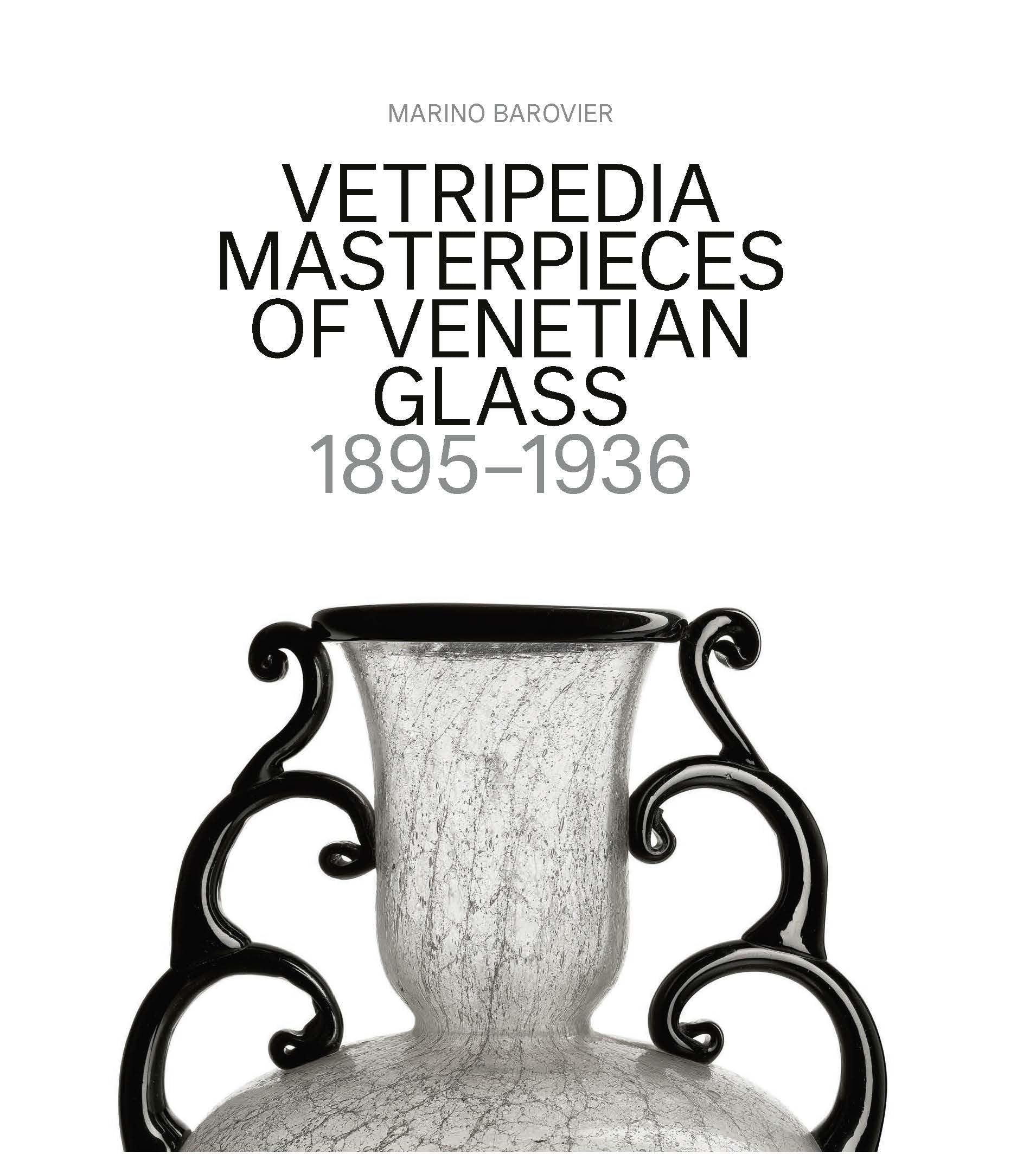 Vetripedia: Masterpieces of Venetian Glass