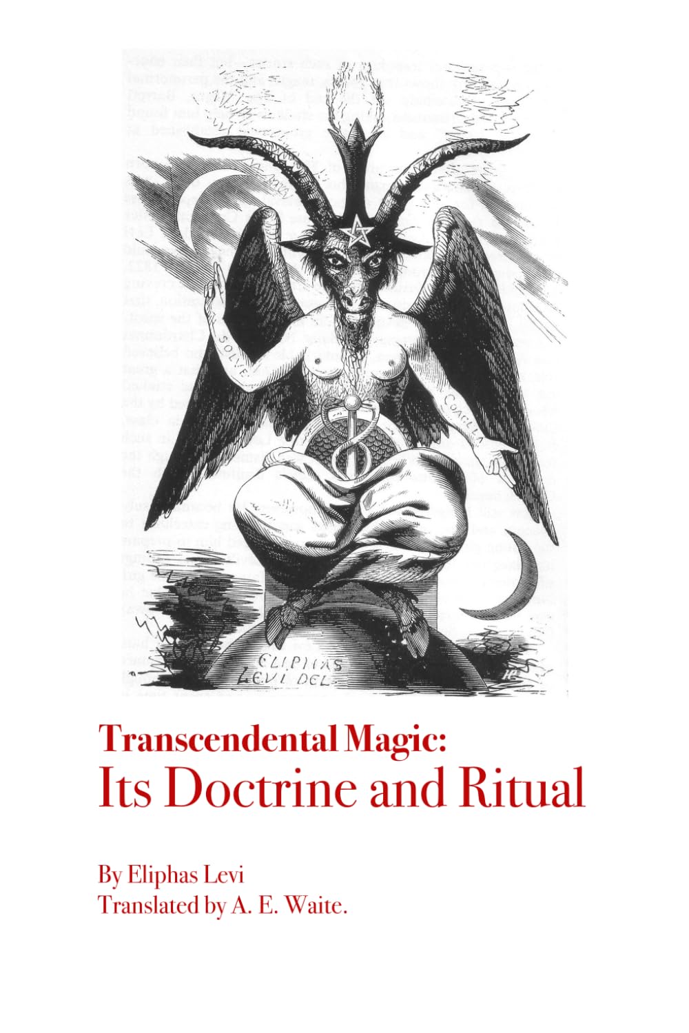 Transcendental Magic: Its Doctrine and Ritual