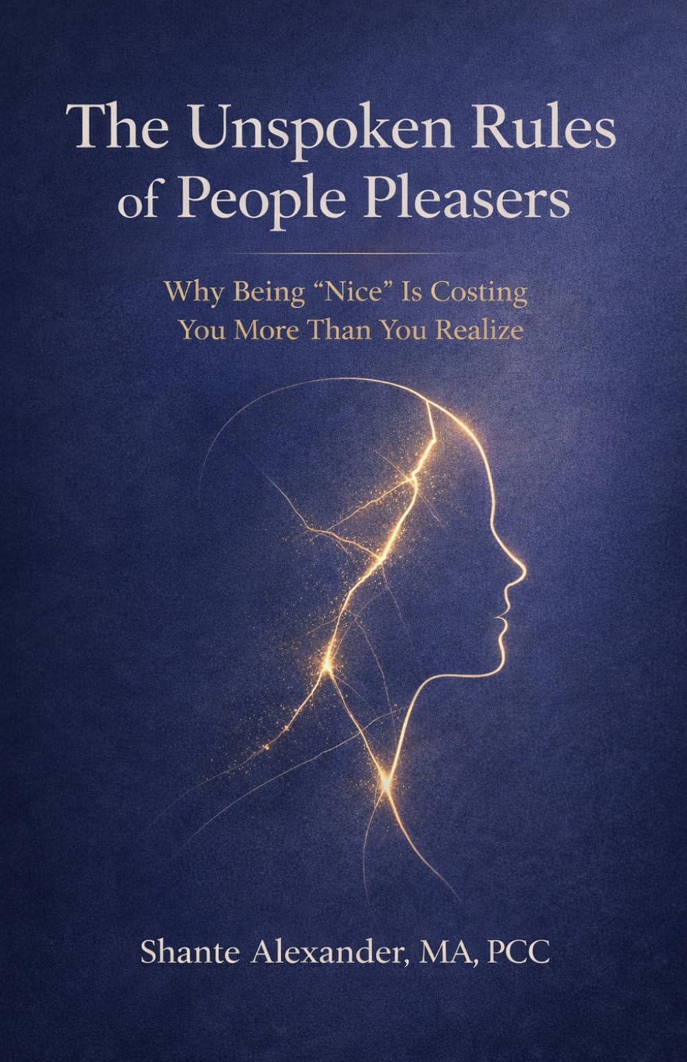 The Unspoken Rules of People Pleasers: Why Being "Nice" Is Costing You More Than You Realize