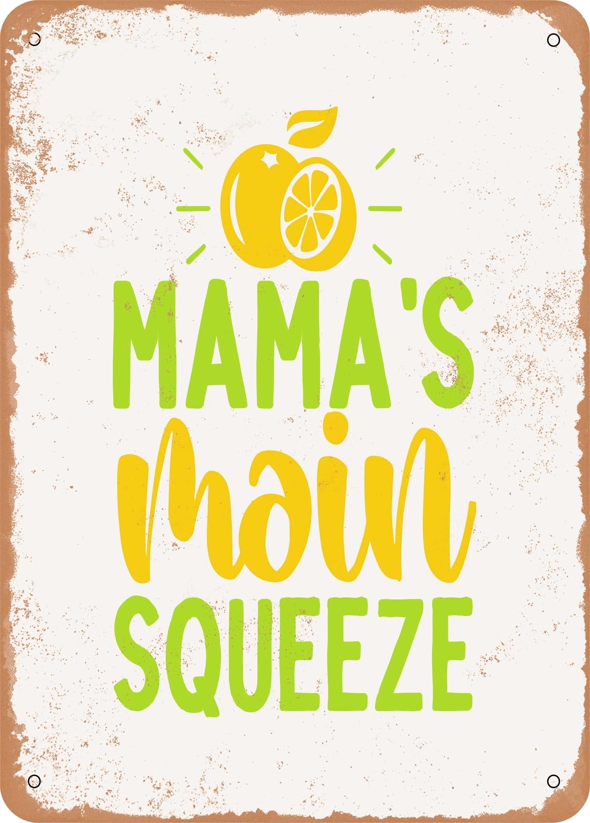 Metal Sign - Mamas Main Squeeze - 2 - Vintage Look home decor