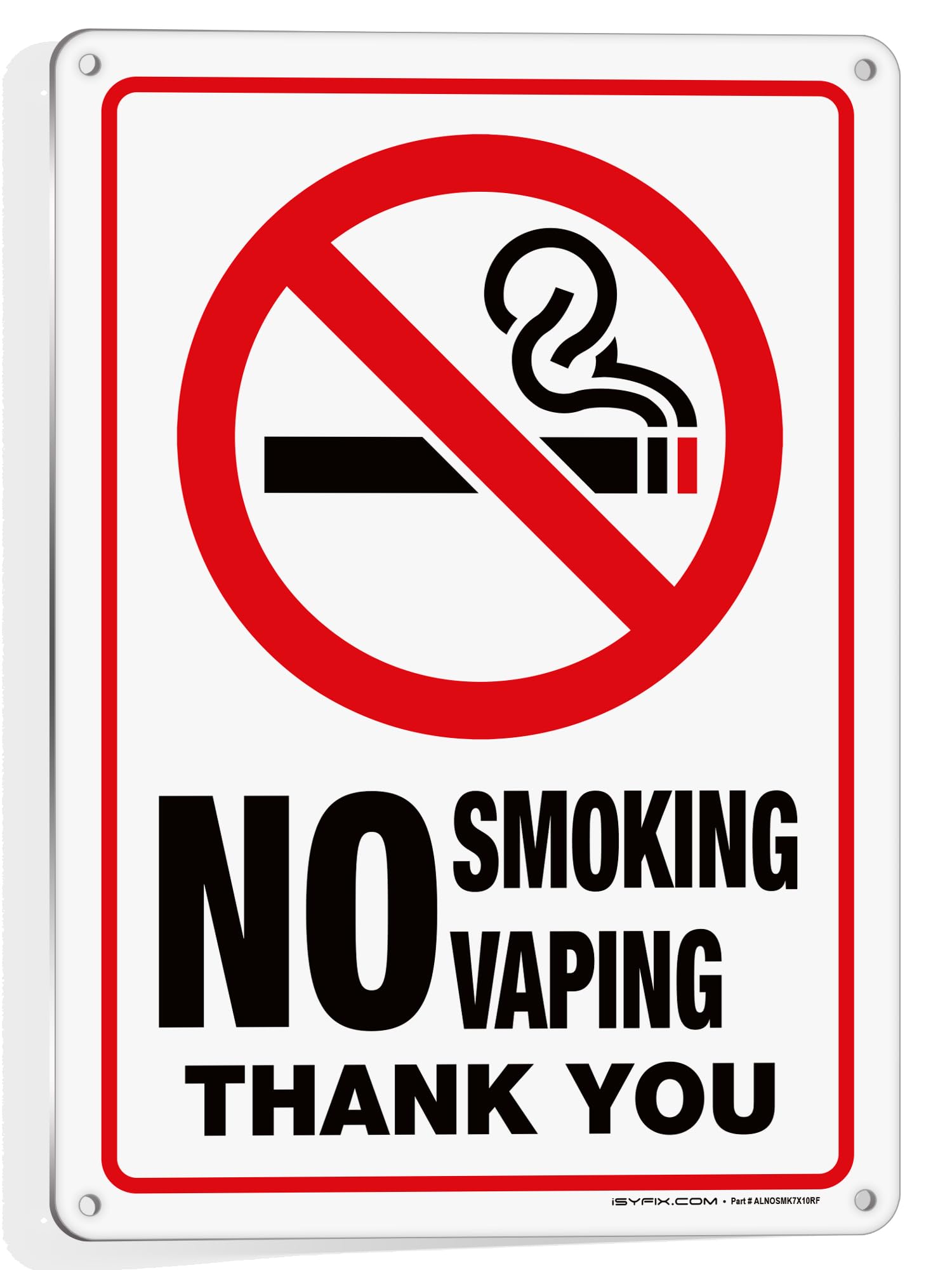 iSYFIX No Smoking Sign – 1 Pack 7x10 Inch – 100% Rust Free .040 Aluminum Signs Red Frame, Laminated for Ultimate UV, Weather, Scratch, Water and Fade