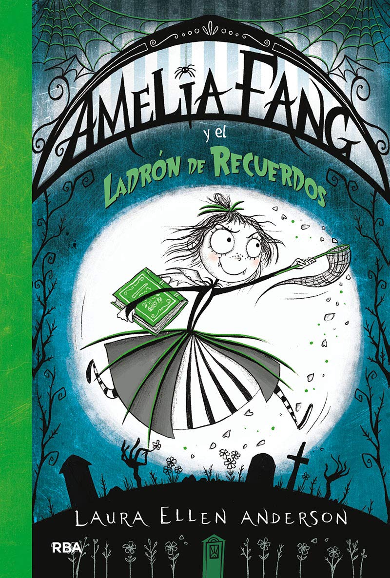 Amelia Fang Y El Ladrón de Recuerdos / Amelia Fang