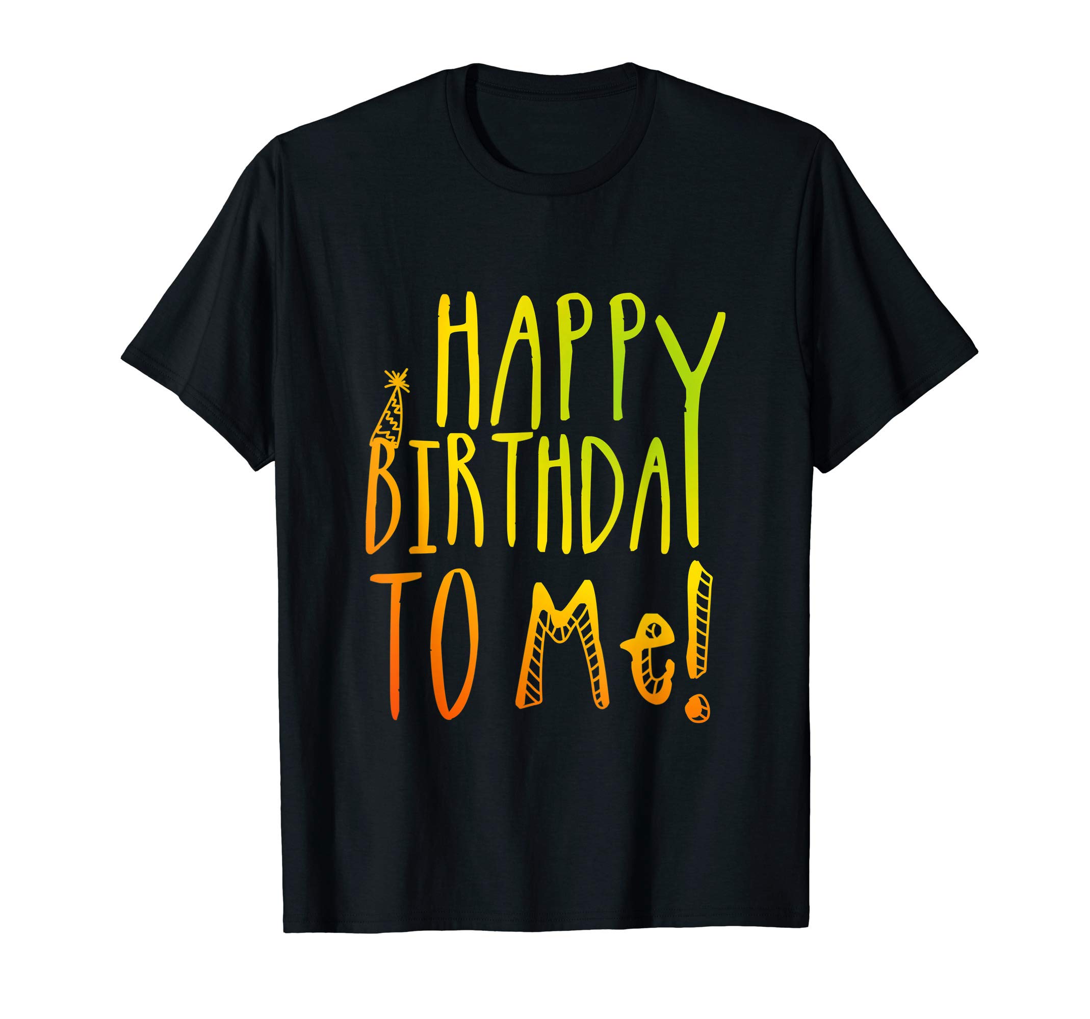 Happy Birthday T ShirtsHappy Birthday to Me Colorful Party T-Shirt for Kids, Adults