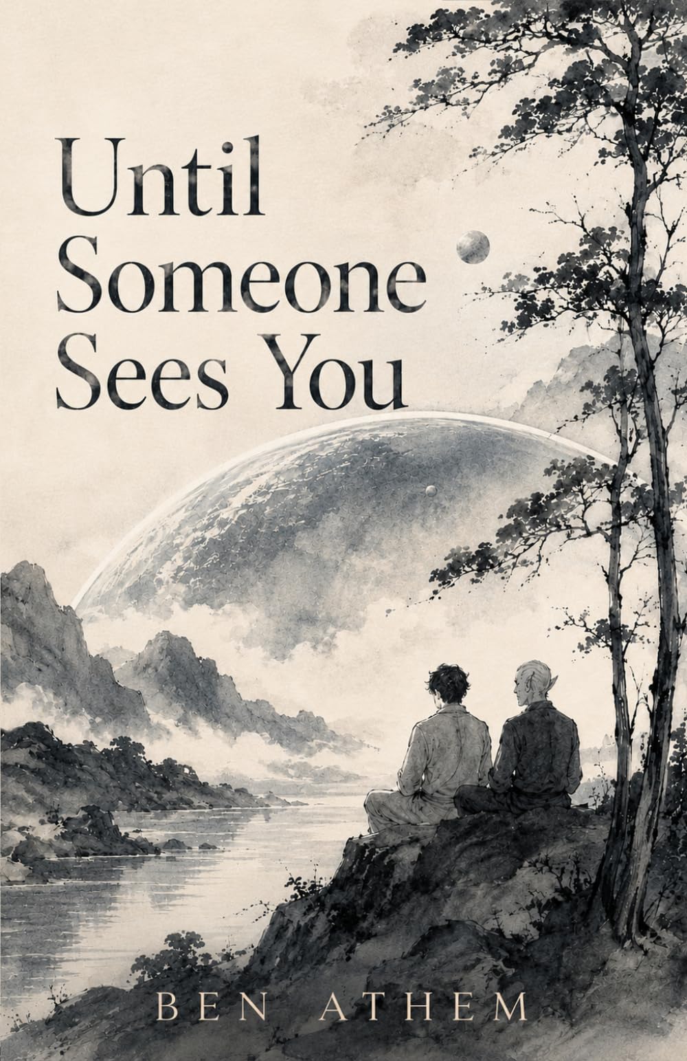 Until Someone Sees You