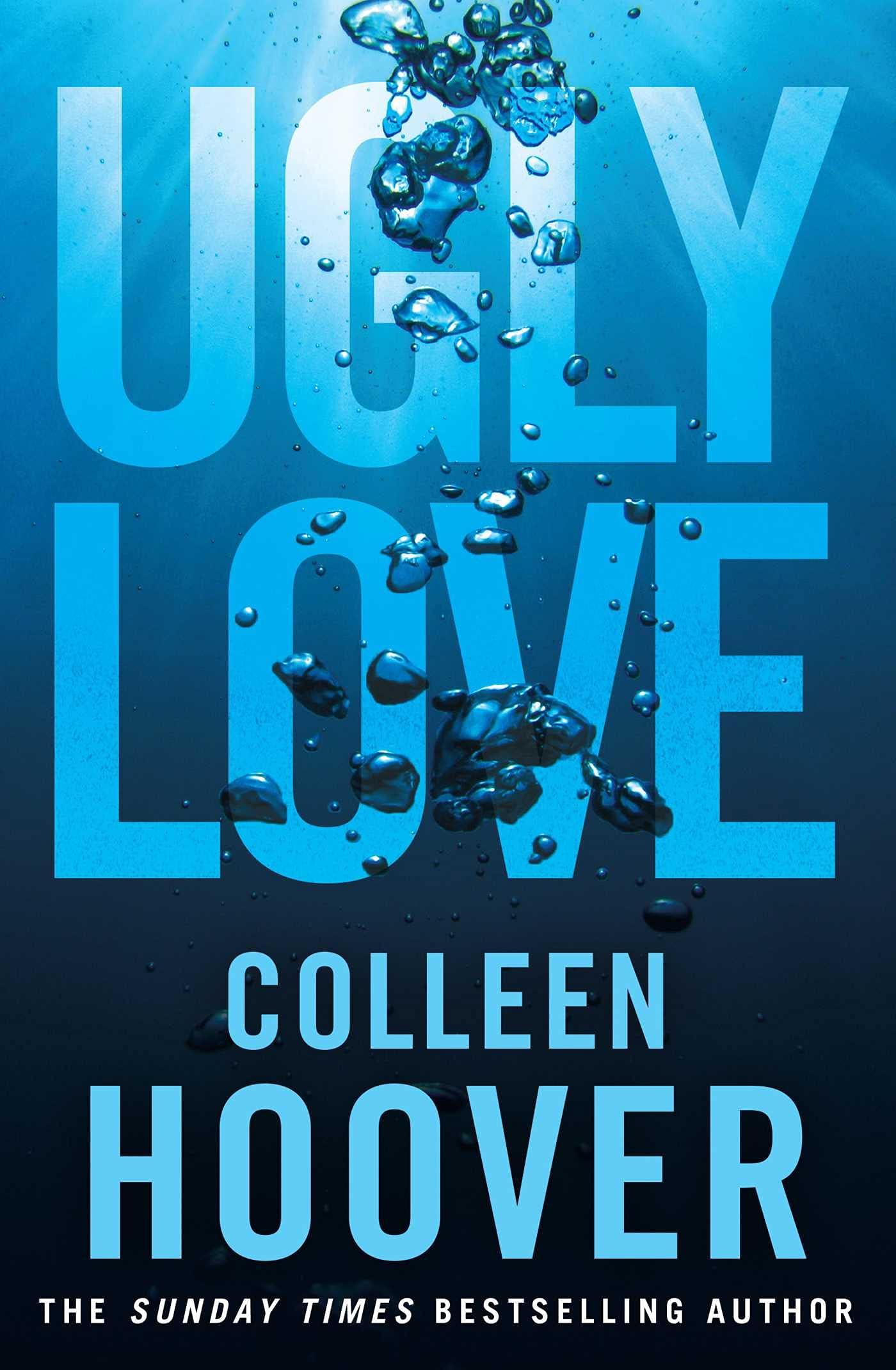 Ugly Love: An emotional and unforgettable novel from #1 Sunday Times bestselling author of It Ends With Us