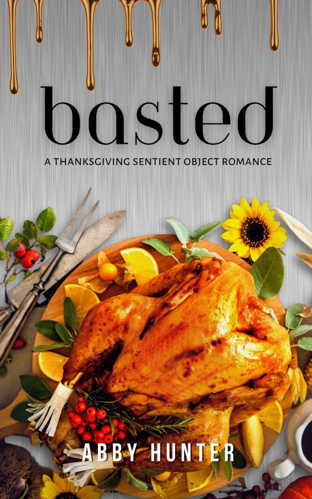 Basted: A Sentient Object Monster Romance (Beastly Feasts)