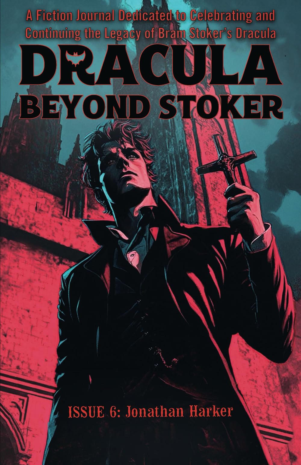 Dracula Beyond Stoker Issue 6: Jonathan Harker
