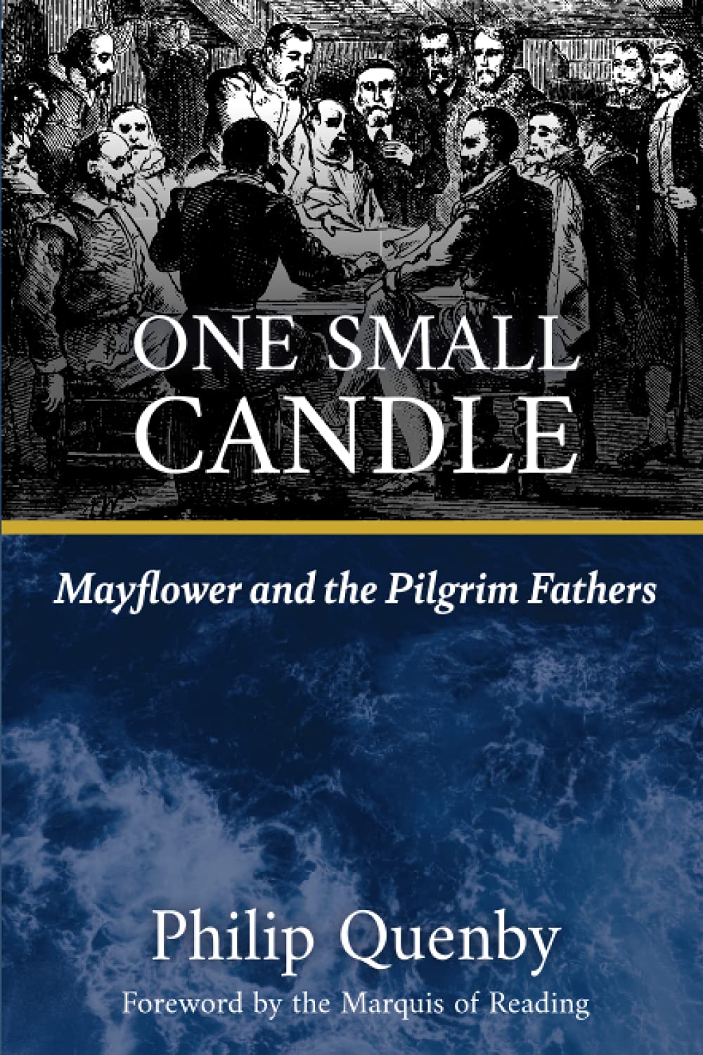 One Small Candle: Mayflower and the Pilgrim Fathers