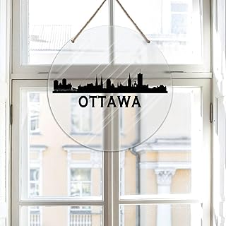 Welcome Sign Canada Ottawa Round Acrylic Sign City Landscape Silhouette Sign Landscape Artwork Acrylic Panels For Home Room Office Garden Kitchen Housewarming Gift 10x10in