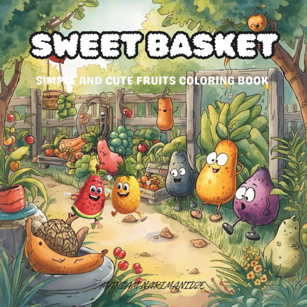 SWEET BASKET: Simple & Cute Fruits Coloring Book