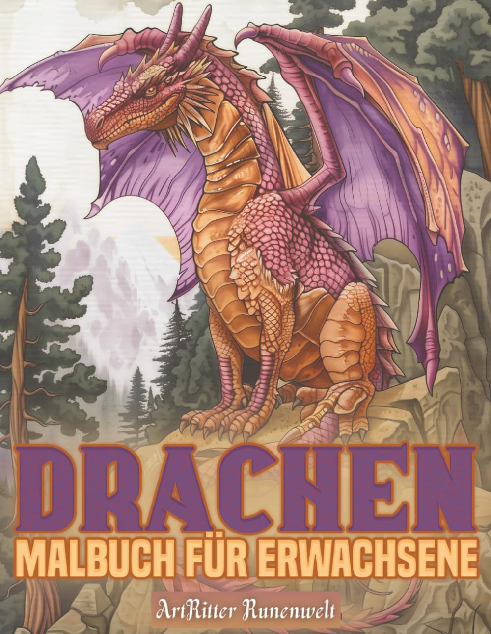 Drachen Malbuch Für Erwachsene: 51 erstaunliche realistische Drachen-Malvorlagen für Erwachsene und Jugendliche mit wunderschönen Fantasy-Drachenszenen