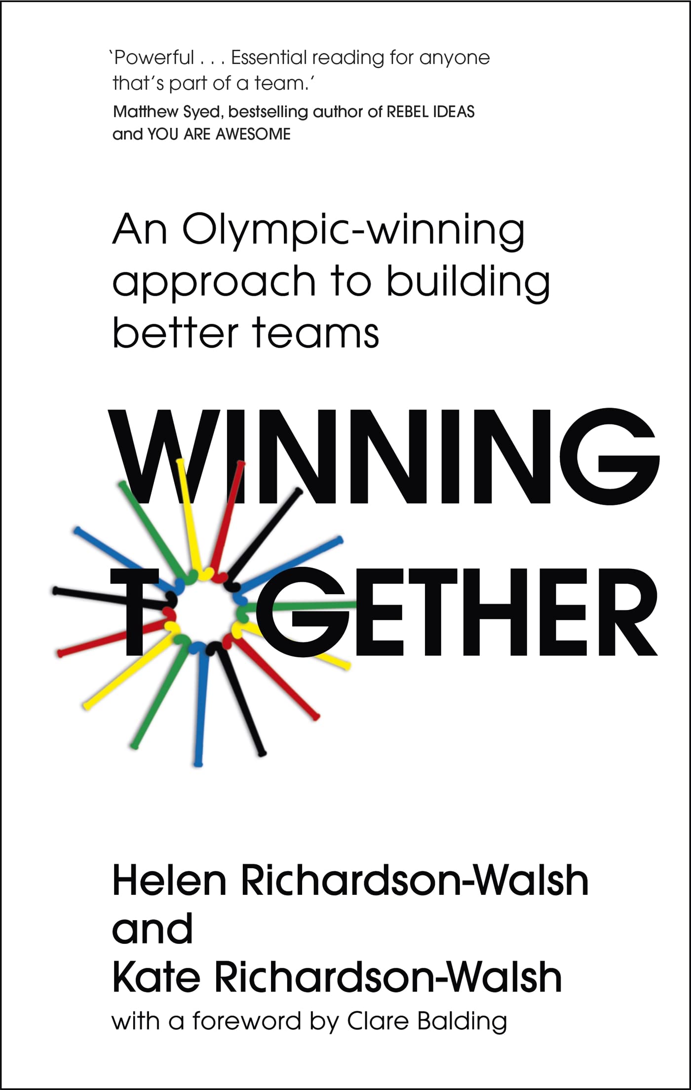 Winning Together: An Olympic-Winning Approach to... - Richardson-Walsh, Kate